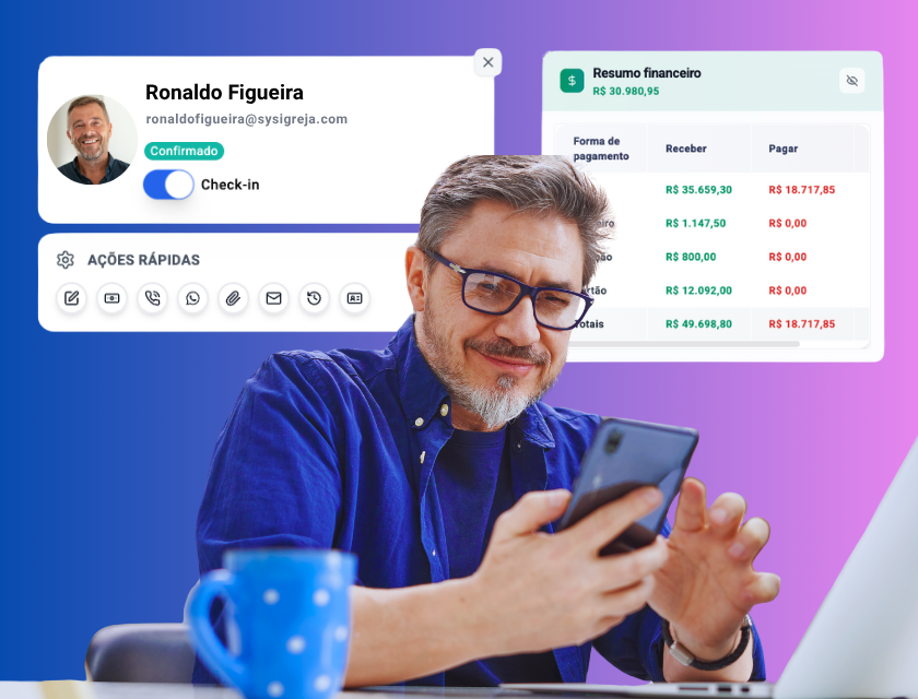 Imagem de pastor utilizando o SysIgreja, muito feliz com o que está vendo. Atrás dele, alguns prints de tela que mostram o check-in e a tabela financeira do evento.